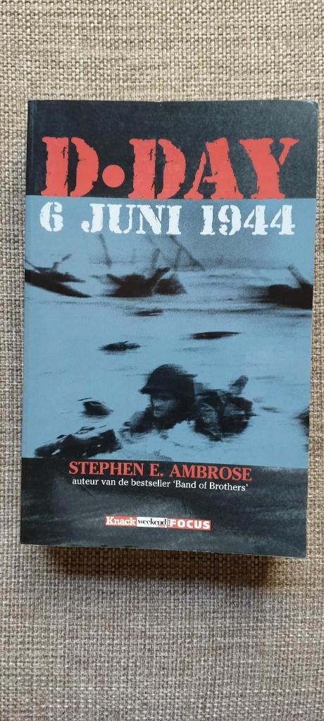 D-Day 6 juni 1944 - 623 blz., Livres, Guerre & Militaire, Deuxième Guerre mondiale, Enlèvement