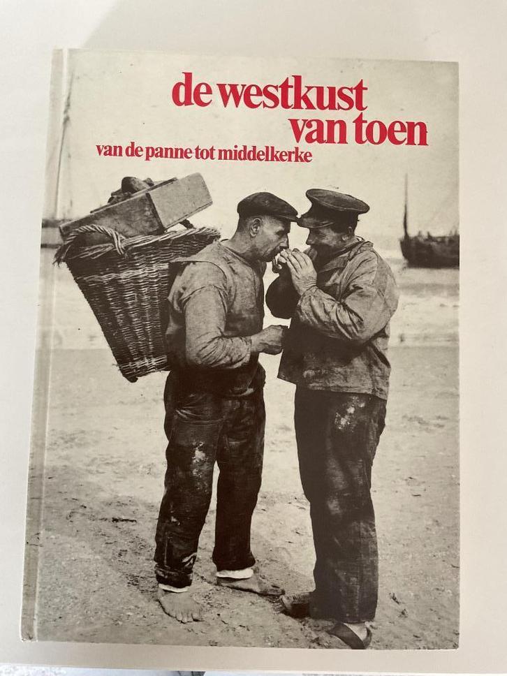 De westkust van toen van de Panne tot Middelkerke, Boeken, Geschiedenis | Stad en Regio, Zo goed als nieuw, Verzenden