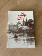Boek - Het Kortrijk van toen, Boeken, Ophalen of Verzenden, Gelezen