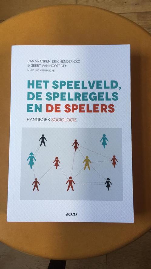Het speelveld, de spelregels en de spelers, Boeken, Wetenschap, Zo goed als nieuw, Ophalen of Verzenden