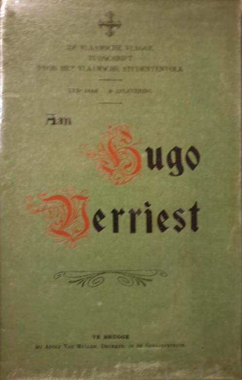 (VLAAMSE BEWEGING LITERATUUR) Aan Hugo Verriest., Livres, Histoire & Politique, Utilisé, Enlèvement ou Envoi