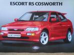 Brochure Ford Escort Cosworth 1992, Livres, Enlèvement ou Envoi, Ford