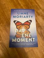 Dat ene moment / Liane Moriarty, Ophalen of Verzenden, Zo goed als nieuw
