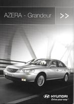 HYUNDAI AZERA - GRANDEUR 2007, Livres, Autos | Brochures & Magazines, Autres marques, Enlèvement ou Envoi, Neuf