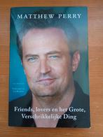 Boek Friends, lovers en het Grote, Verschrikkelijke Ding, Boeken, Biografieën, Matthew Perry, Film, Tv en Media, Ophalen, Gelezen