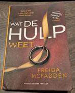 Freida McFadden - Wat de hulp weet, Livres, Enlèvement ou Envoi, Comme neuf, Amérique