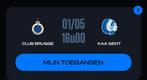 Ticket club brugge vs kaa gent, Tickets en Kaartjes