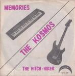 The Kosmos – Memories / The Hitch-Hiker - Single, Cd's en Dvd's, Gebruikt, 7 inch, Single, Ophalen of Verzenden