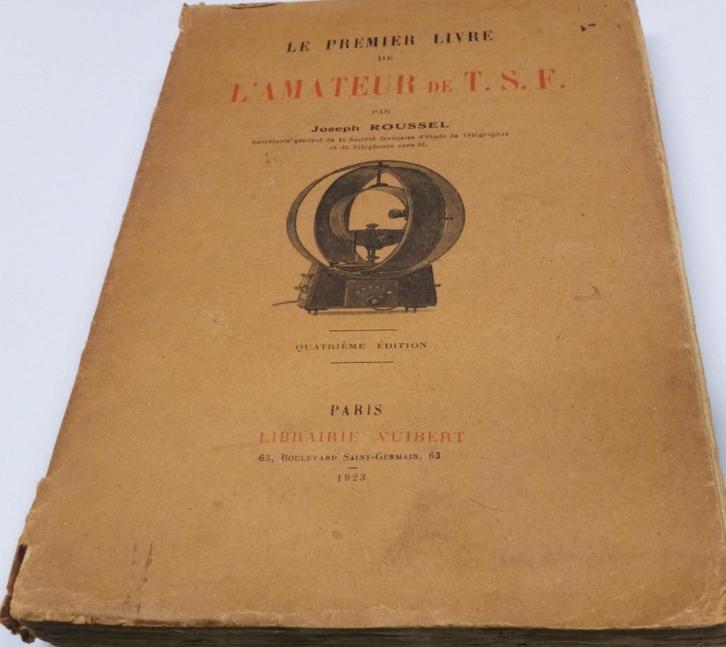l'amateur de TSF - ROUSSEL - 1923, Livres, Technique, Enlèvement ou Envoi