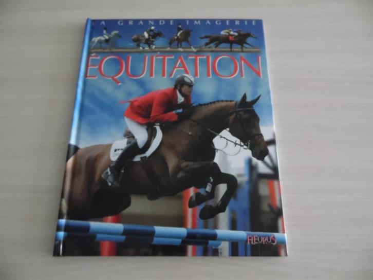 LA GRANDE IMAGERIE        L'ÉQUITATION, Boeken, Kinderboeken | Jeugd | onder 10 jaar, Zo goed als nieuw, Non-fictie, Ophalen of Verzenden