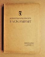 Kunstsammlungen F. von Parpart - 1912/Berlin - Origin. druk, Ophalen of Verzenden, Lepke's Kunst-Auctions