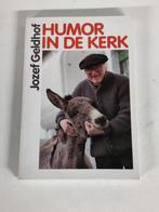 Jozef Geldhof - Humor in de kerk, Boeken, Ophalen of Verzenden, Zo goed als nieuw