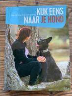 Monique Bladder - Kijk eens naar je hond, Honden, Monique Bladder, Ophalen of Verzenden, Zo goed als nieuw