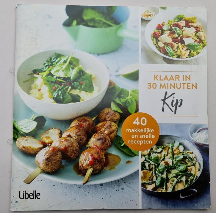 Libelle  - klaar in 30 minuten - kip, Boeken, Kookboeken, Zo goed als nieuw, Hoofdgerechten, Ophalen of Verzenden