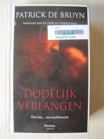 206 - Dodelijk verlangen - Patrick de Bruyn beschikbaar voor biedingen