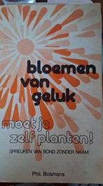 Phil Bosmans 'Bloemen van geluk moet je zelf planten' spreuk, Boeken, Ophalen of Verzenden, Gelezen, Phil Bosmans