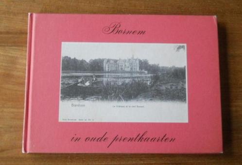 Bornem in oude prentkaarten, Verzamelen, Postkaarten | België, Antwerpen, Ophalen of Verzenden