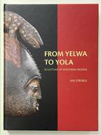 From Yelwa to Yola - Jan Strybol (2013), Livres, Art & Culture | Arts plastiques, Comme neuf, Enlèvement ou Envoi