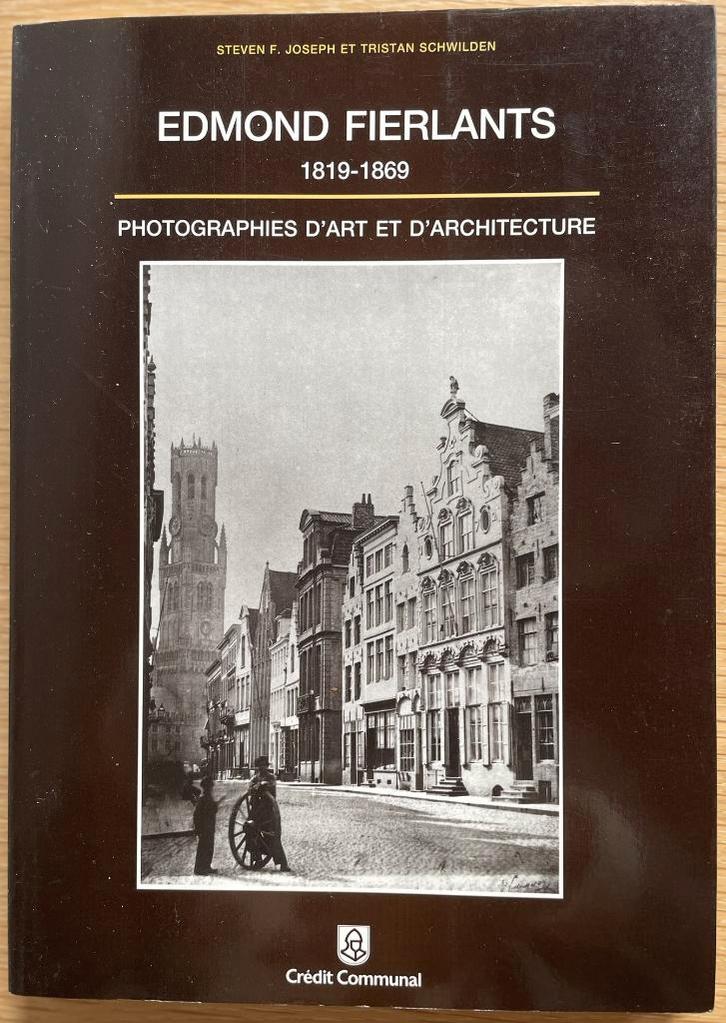 Edmond Fierlants 1819 - 1869, Boeken, Kunst en Cultuur | Fotografie en Design, Ophalen of Verzenden