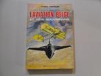 L' Aviation belge et nos Souverains, Boeken, Geschiedenis | Nationaal, Freddy CAPRON, Ophalen of Verzenden, 20e eeuw of later