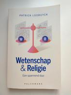 Patrick Loobuyck - Wetenschap & Religie, Comme neuf, Patrick Loobuyck, Enlèvement ou Envoi