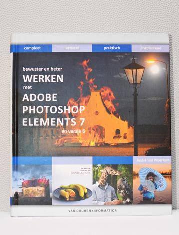 BEWUSTER EN BETER WERKEN MET PHOTOSHOP ELEMENTS 7 beschikbaar voor biedingen