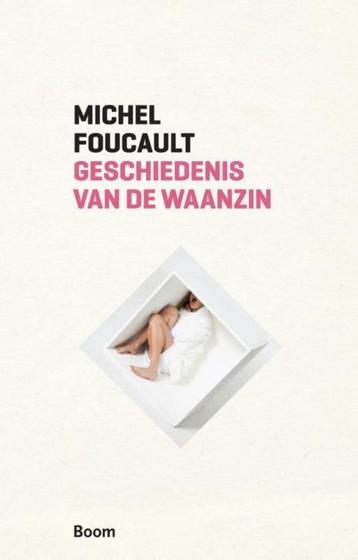 Geschiedenis van de waanzin - Michel Foucault beschikbaar voor biedingen