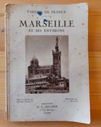 Marseille et ses environs-édition 1931-Visions de France, Antiquités & Art, Enlèvement ou Envoi