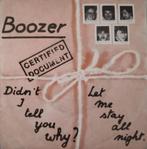 BOOZER - Didn't I tell you why ? (single), CD & DVD, Comme neuf, 7 pouces, Pop, Enlèvement ou Envoi