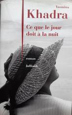 Yasmina Khadra - Ce que le jour doit à la nuit, Boeken, Ophalen of Verzenden, Gelezen