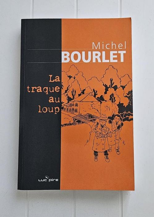 De wolvenjacht - Michel Bourlet, Boeken, Geschiedenis | Stad en Regio, Zo goed als nieuw, Ophalen of Verzenden