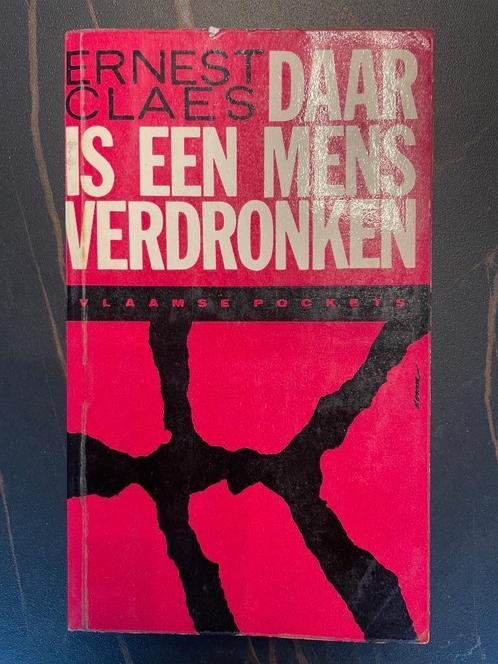 Daar is een mens verdronken - Ernest Claes, Antiek en Kunst, Antiek | Boeken en Manuscripten, Ophalen of Verzenden