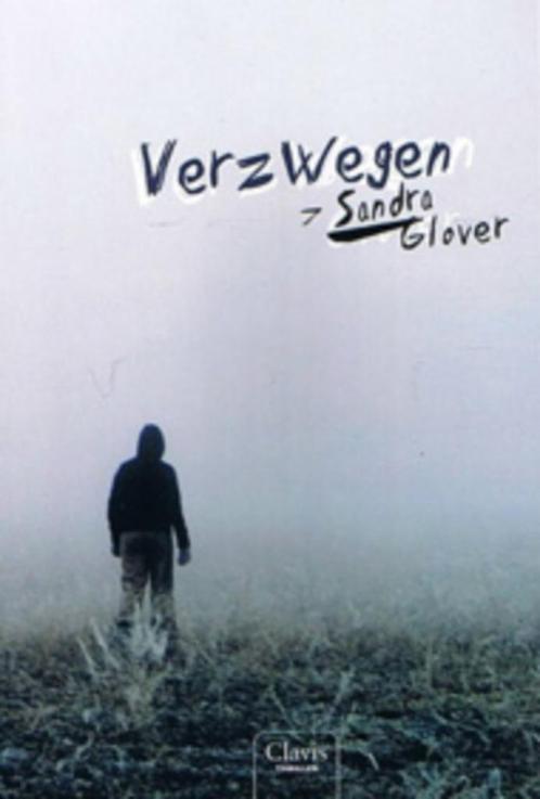 Te Koop Boek VERZWEGEN Sandra Glover, Boeken, Kinderboeken | Jeugd | 13 jaar en ouder, Zo goed als nieuw, Fictie, Ophalen of Verzenden