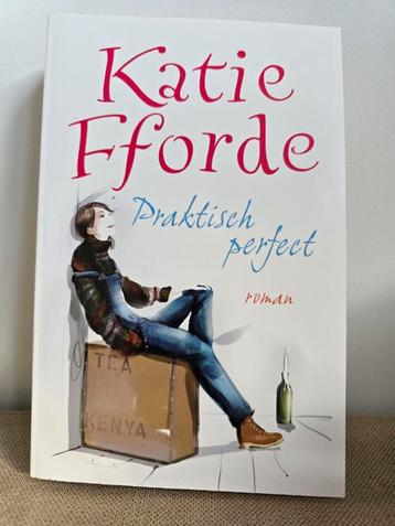 Katie Fforde - Praktisch Perfect beschikbaar voor biedingen
