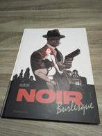 Noir burlesque deel 1 hc, Ophalen of Verzenden, Zo goed als nieuw