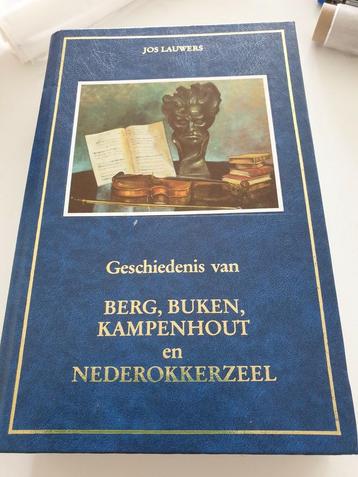 Geschiedenis BERG, BUKEN, KAMPENHOUT & NEDEROKKERZEEL HC, Enlèvement ou Envoi, Comme neuf