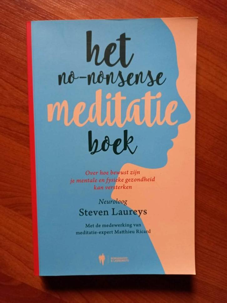 Het no-nonsense meditatieboek - Steven Laureys (2021), Boeken, Psychologie, Nieuw, Ontwikkelingspsychologie, Verzenden