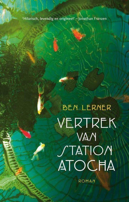 Te Koop Boek VERTREK VAN STATION ATOCHA Ben Lerner, Enlèvement ou Envoi, Ben Lerner, Comme neuf, Amérique