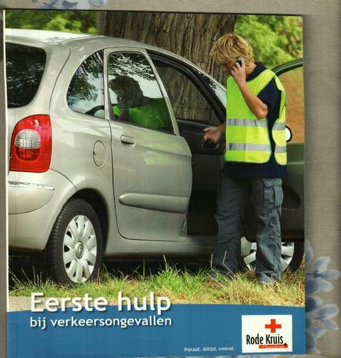 Eerste hulp bij verkeersongevallen Rode kruis Vlaanderen, Boeken, Advies, Hulp en Training, Zo goed als nieuw, Ophalen of Verzenden