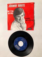 Johnny White: ne t'en va pas ( belpop; NM), Verzenden, Zo goed als nieuw