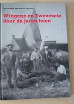 Wingene en Zwevezele door de jaren heen, Boeken, Geschiedenis | Stad en Regio, Ophalen of Verzenden, Zo goed als nieuw