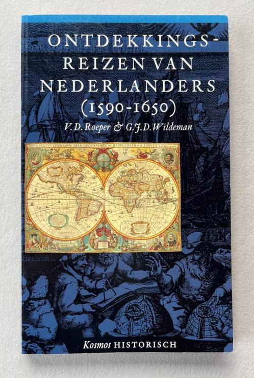 Ontdekkingsreizen van Nederlanders (1590-1650), Boeken, Geschiedenis | Wereld, Ophalen of Verzenden