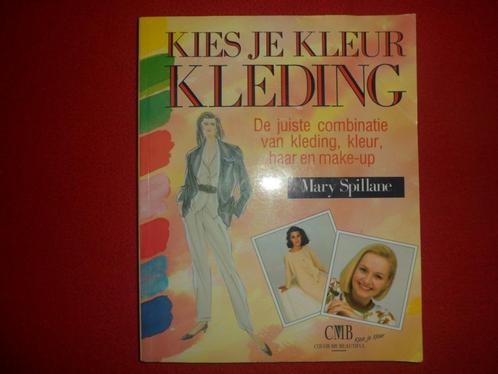 Mary Spillane: Kies je Kleur Kleding, Boeken, Mode, Gelezen, Make-up en Cosmetica, Ophalen of Verzenden
