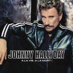 JOHNNY HALLYDAY : A la vie. A la mort !, CD & DVD, CD | Francophone, Comme neuf, Enlèvement ou Envoi
