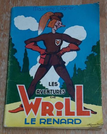 Les aventures de Wrill le Renard 1942 Charlier Fromenteau 