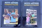 PETITS METIERS D'AUTREFOIS EN WALLONIE, Ophalen of Verzenden, Zo goed als nieuw, Maatschappij en Samenleving, Georgette BODRY