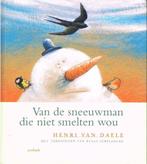 Van de sneeuwman die niet smelten wou - 9789031714247, Boeken, Fictie algemeen, Zo goed als nieuw, Henri Van Daele, Ophalen of Verzenden