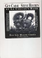 Guy Cabay & Steve Houben - Ele lès Magne Croûs - La Pollinoi, 7 inch, Single, Ophalen of Verzenden, Zo goed als nieuw