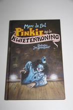 Pinkie en de kwietenkoning * marc de bel * +9 jaar, Boeken, Ophalen of Verzenden, Gelezen, Fictie algemeen