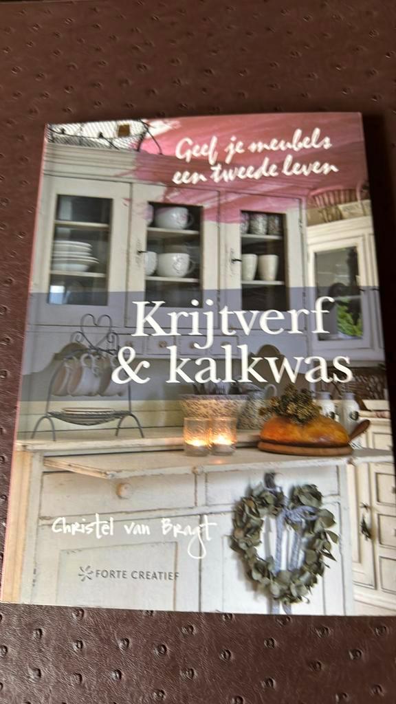 Christel van Bragt - Krijtverf en kalkwas, Livres, Livres Autre, Comme neuf, Enlèvement